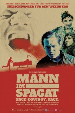 Mann im Spagat：佩斯、牛仔、佩斯
